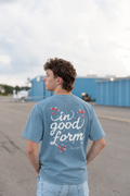 NEW: In Good Form Tee